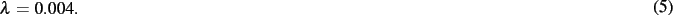 \begin{dmath}
\lambda= 0.004
.\end{dmath}