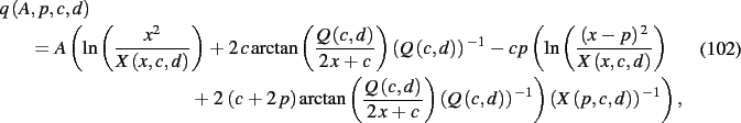 \begin{dmath}
q \left( A,p,c,d \right) =A \left( \ln \left( {\frac {{x}^{2}}{X
...
...^{-1} \right) \left( X \left( p,c,d \right) \right) ^{-1}
\right)
,\end{dmath}