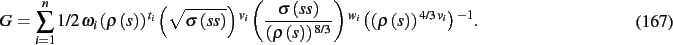 \begin{dmath}
G=\sum _{i=1}^{n}1/2\,\omega_{{i}} \left( \rho \left( s \right)
...
...\left( \rho \left( s \right) \right) ^{4/3\,v_{{i}}} \right)
^{-1}
.\end{dmath}