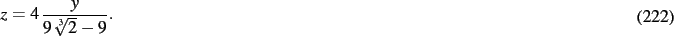 \begin{dmath}
z=4\,{\frac {y}{9\,\sqrt [3]{2}-9}}
.\end{dmath}