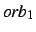 $orb_1$