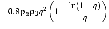 $\displaystyle - 0.8 \rho_{\alpha}\rho_{\beta}{q}^{2}\left (1-{\frac {\ln (1+q)}{q}}
\right )$