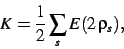 \begin{displaymath}
K=\frac{1}{2}
\sum_s
E(2 \rho_{s})
,\end{displaymath}