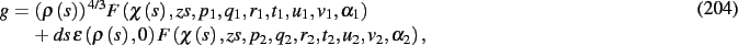 \begin{dmath}
g= \left( \rho \left( s \right) \right) ^{4/3}F \left( \chi \left(...
...{2}},q_{{2}},r_{{2
}},t_{{2}},u_{{2}},v_{{2}},\alpha_{{2}} \right)
,\end{dmath}