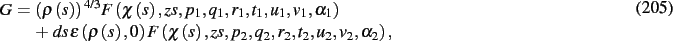 \begin{dmath}
G= \left( \rho \left( s \right) \right) ^{4/3}F \left( \chi \left(...
...{2}},q_{{2}},r_{{2
}},t_{{2}},u_{{2}},v_{{2}},\alpha_{{2}} \right)
,\end{dmath}